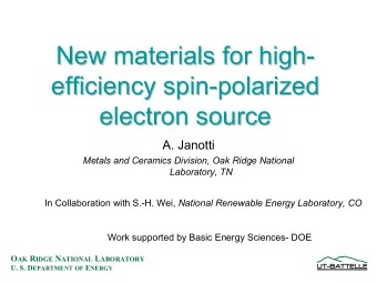 New materials for high-  -  New materials for high  efficiency spin-  -polarized  polarized