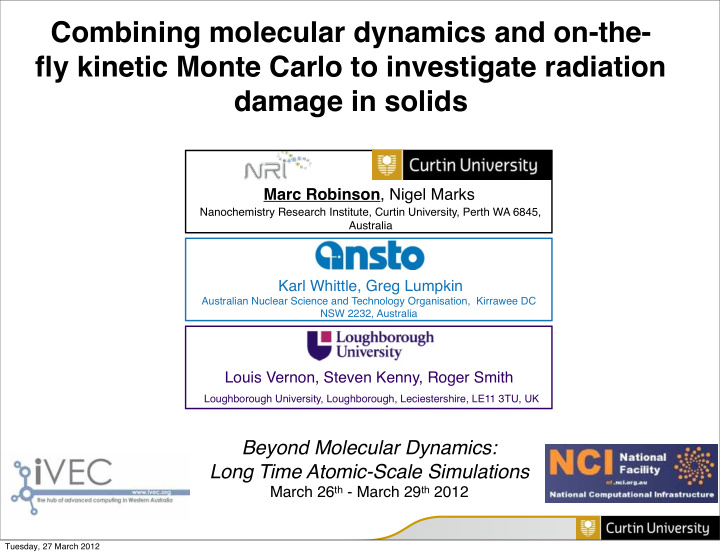 combining molecular dynamics and on the fly kinetic monte