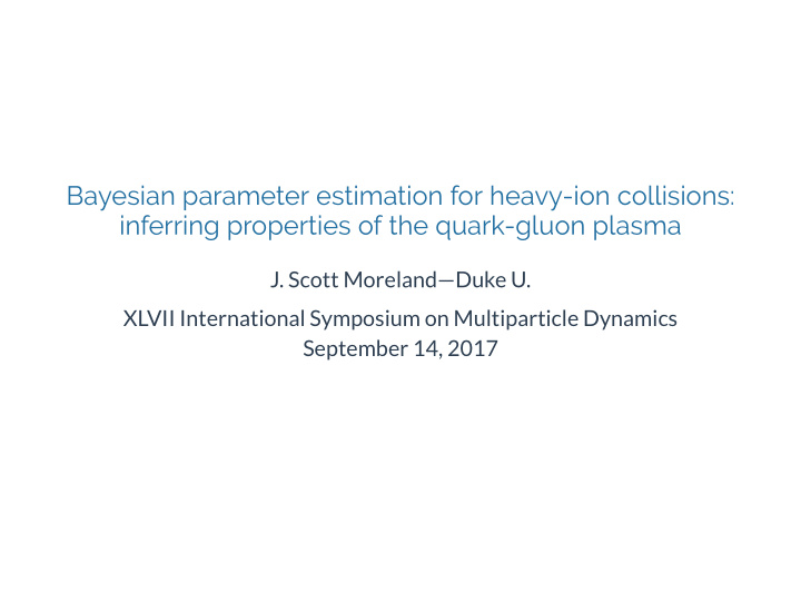 bayesian parameter estimation for heavy ion collisions
