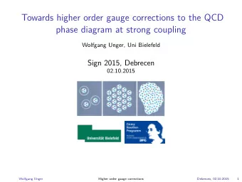 Towards higher order gauge corrections to the QCD  phase diagram at strong coupling  Wolfgang