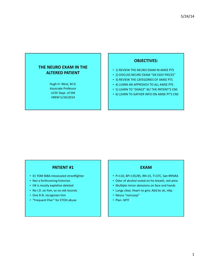 objectives the neuro exam in the