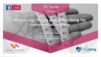 Learning objectives  1.  To have a clear understanding of how to measure for  compression garments