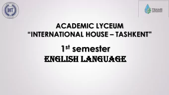 EN  ENGL  GLISH  ISH LAN  ANGUAG  GUAGE  Topic 19: Solutions. Intermediate.  Unit 3. PARTS OF THE
