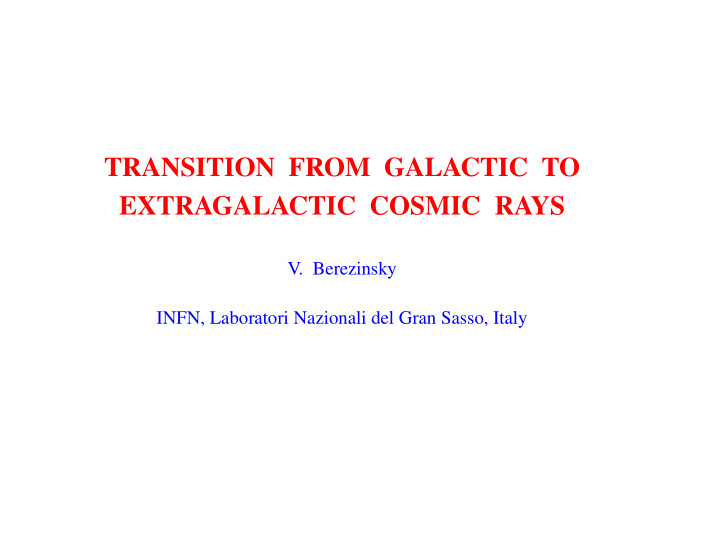 transition from galactic to extragalactic cosmic rays