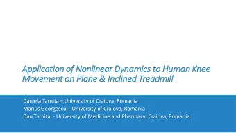 Movement on Plane &amp; Inclined Treadmill Daniela Tarnita  University of Craiova, Romania