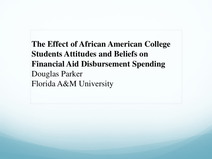 the effect of african american college students attitudes