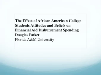The Effect of African American College  Students Attitudes and Beliefs on Financial Aid