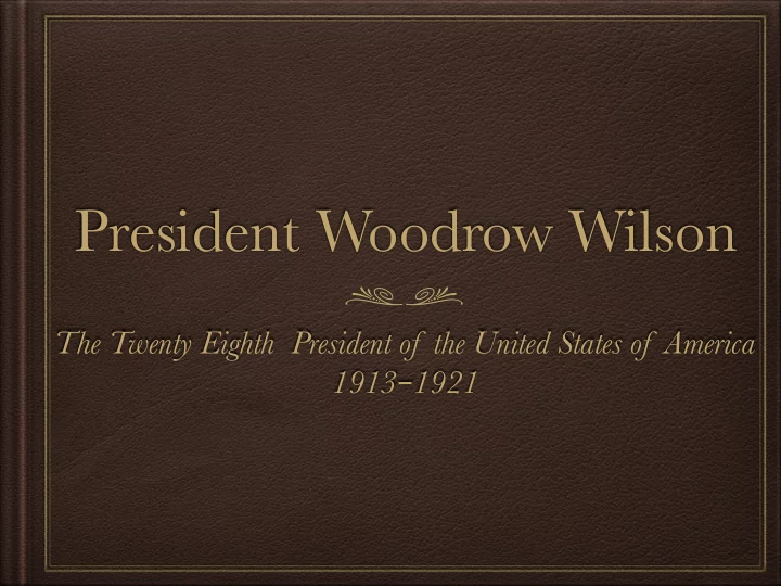 president woodrow wilson