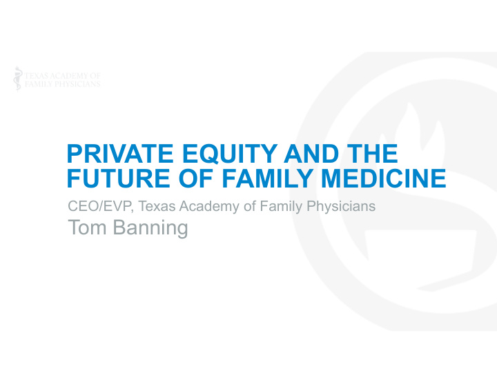 private equity and the future of family medicine