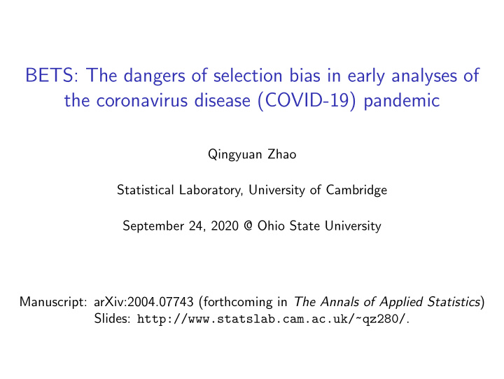 bets the dangers of selection bias in early analyses of
