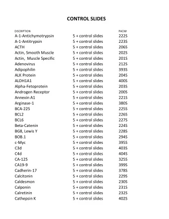 CONTROL SLIDES  DISCRIPTION  PACK#  A-1-Antichymotrypsin  5 + control slides  222S  A-1-Antitrypsin