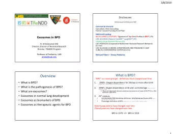 Overview  BPD is a moving target - definitions have changed over time  What is BPD?  1.