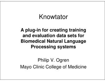 Knowtator  A plug-in for creating training  and evaluation data sets for  Biomedical Natural