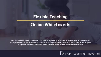 Flexible Teaching  Online Whiteboards  This session will be recorded and may be made publicly