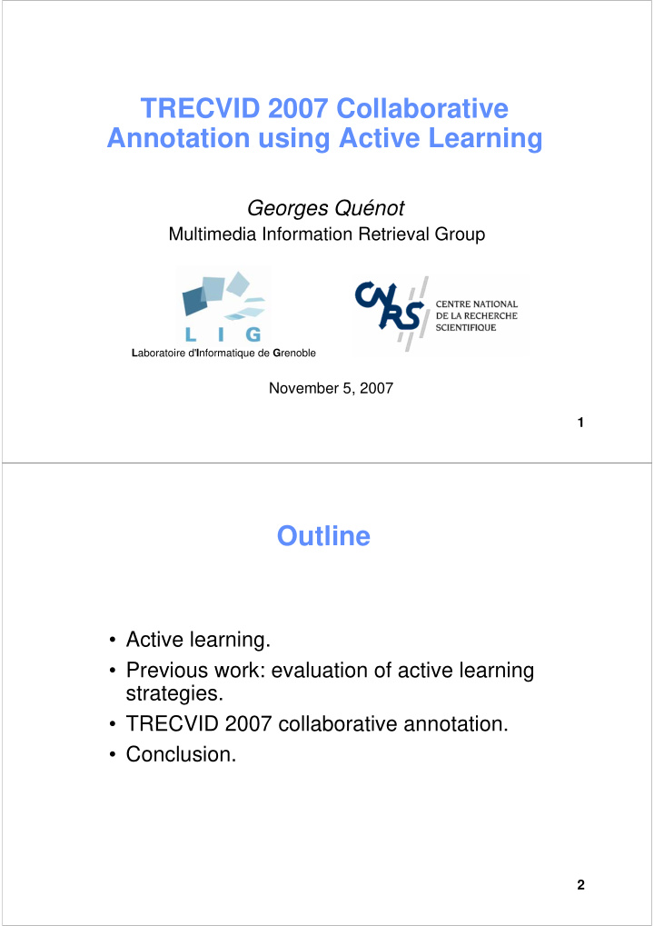 trecvid 2007 collaborative annotation using active