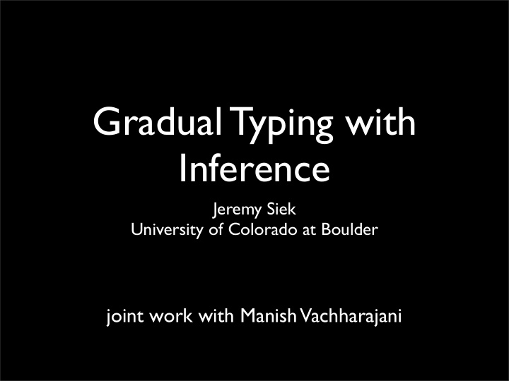 gradual typing with inference