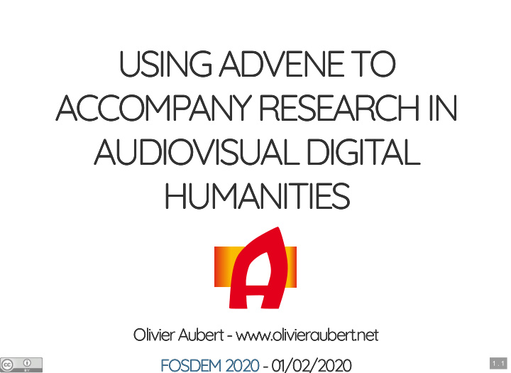 using advene to using advene to accompany research in