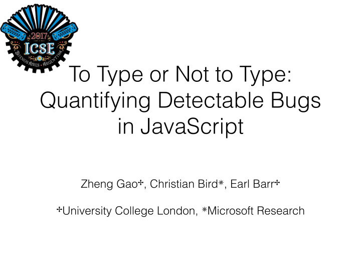 to type or not to type quantifying detectable bugs in