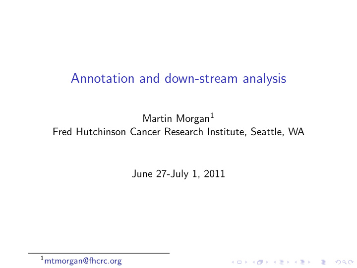 annotation and down stream analysis
