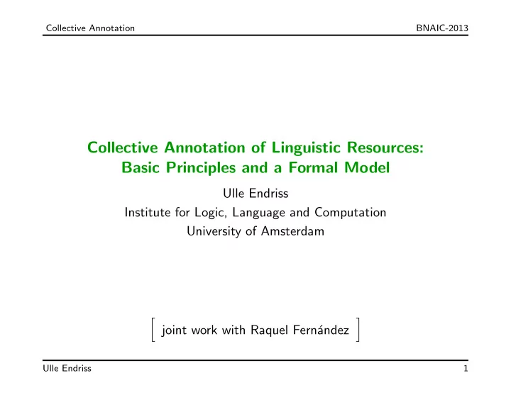 collective annotation of linguistic resources basic