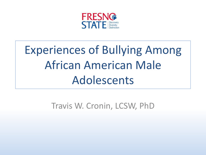 experiences of bullying among african american male