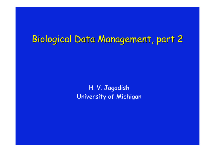 biological data management part 2 biological data