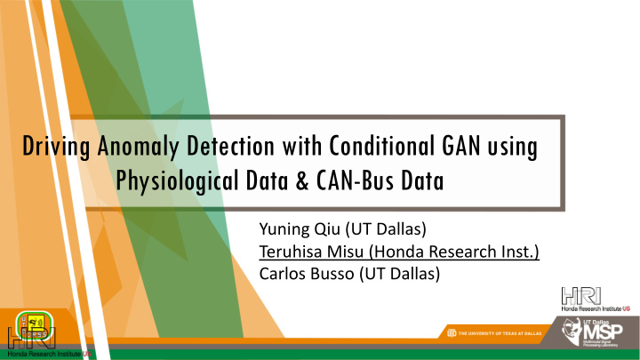 driving anomaly detection with conditional gan using