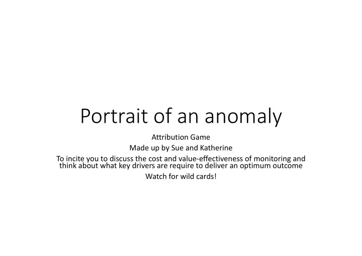 portrait of an anomaly