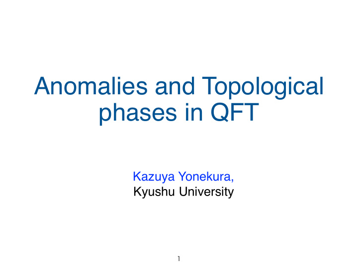 anomalies and topological phases in qft