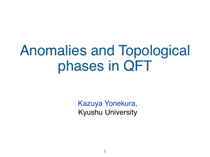 anomalies and topological phases in qft