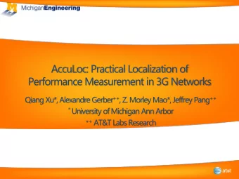 Performance Measurement in 3G Networks Qiang Xu*, Alexandre Gerber ++ , Z. Morley Mao*, Jeffrey