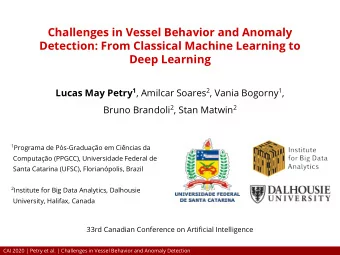 Challenges in Vessel Behavior and Anomaly  Detection: From Classical Machine Learning to  Deep