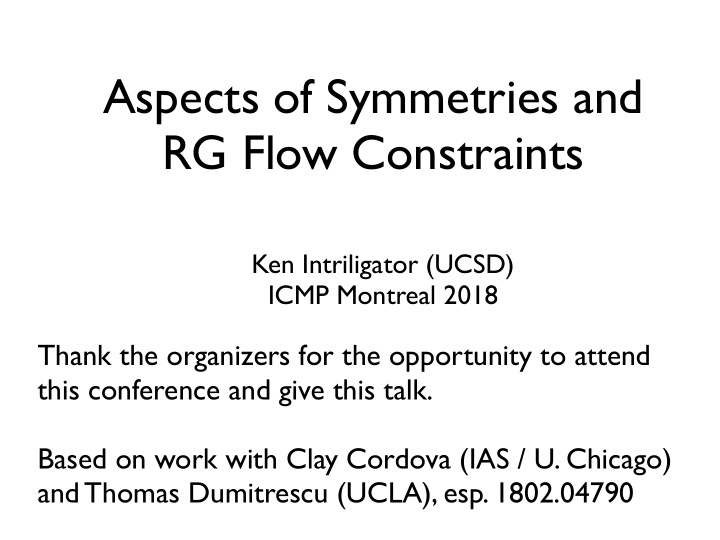 aspects of symmetries and rg flow constraints