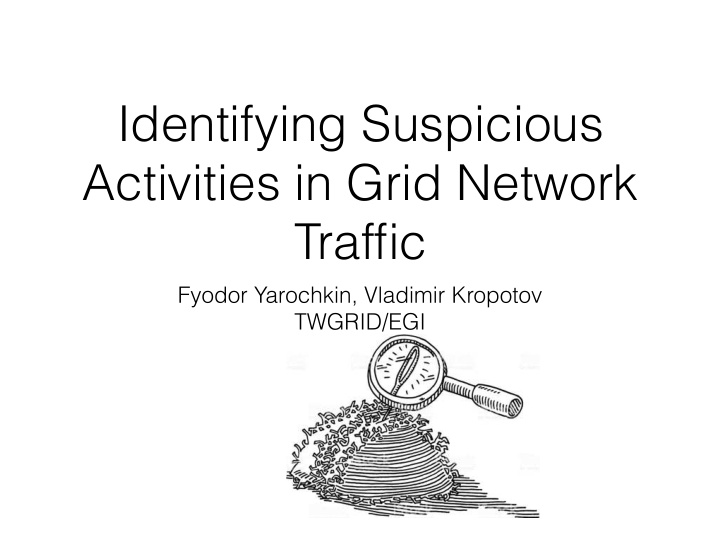 identifying suspicious activities in grid network traffic