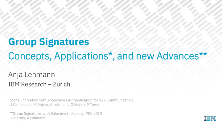 group signatures concepts cepts applic licati tions ons