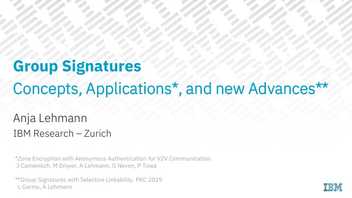 group signatures concepts cepts applic licati tions ons