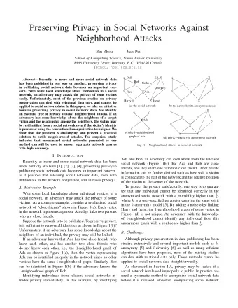Preserving Privacy in Social Networks Against  Neighborhood Attacks  Bin Zhou  Jian Pei  School of