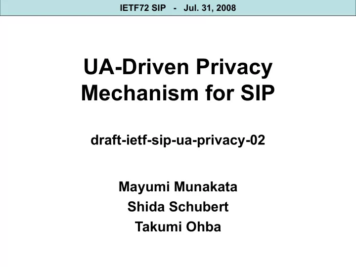 ua driven privacy mechanism for sip