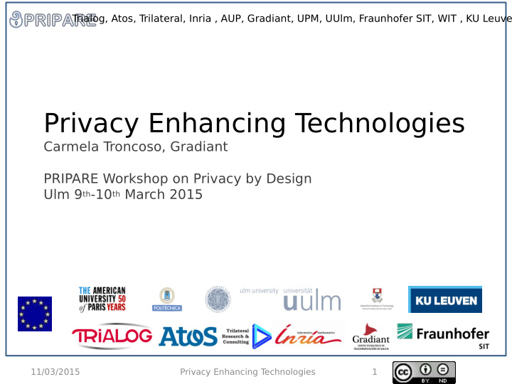 privacy enhancing t echnologies