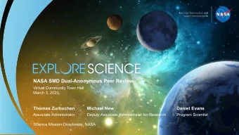 NASA SMD Dual-Anonymous Peer Review  Virtual Community Town Hall  March 3, 2020  Thomas Zurbuchen