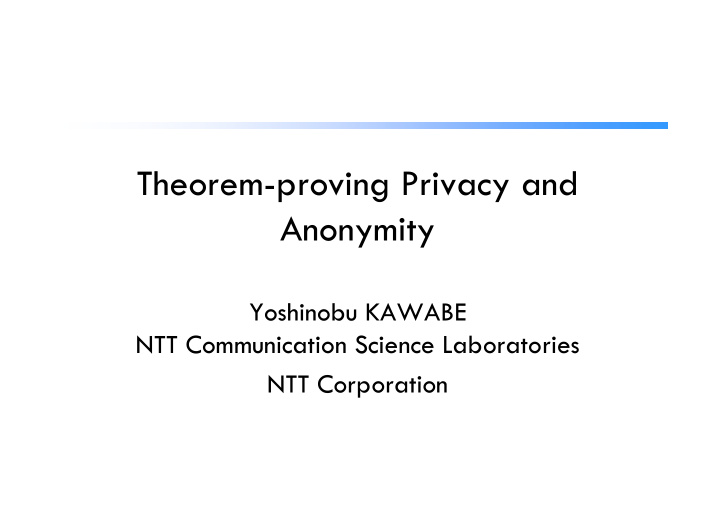 theorem proving privacy and anonymity