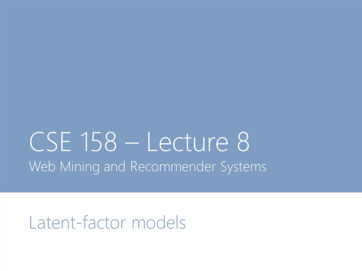 cse 158 lecture 8