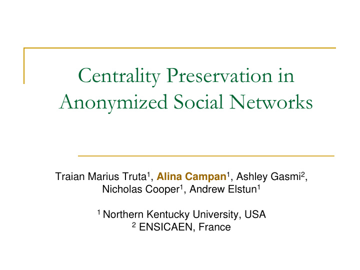 centrality preservation in