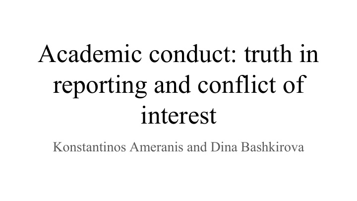 academic conduct truth in reporting and conflict of