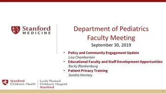 Department of Pediatrics  Faculty Meeting  September 30, 2019  Policy and Community Engagement