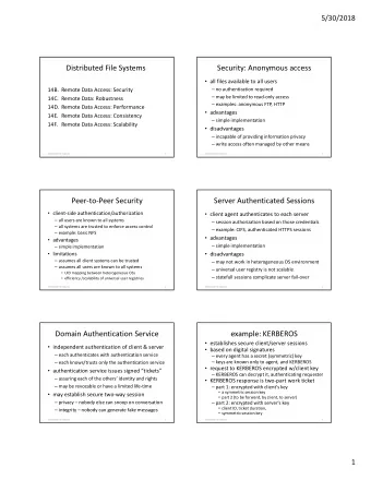 Distributed File Systems  Security: Anonymous access  all files available to all users  14B.