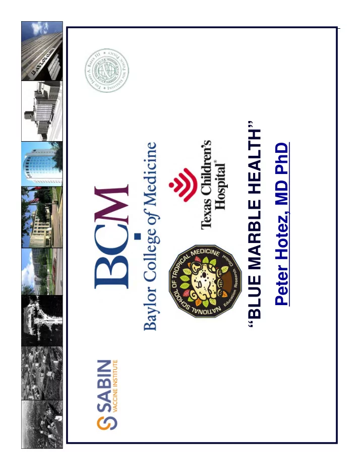 blue marble health peter hotez md phd the bottom billion