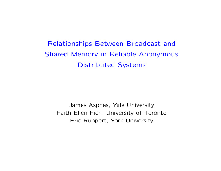 relationships between broadcast and shared memory in