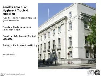 Medicine  worlds leading research -focused  graduate school  Faculty of Epidemiology and