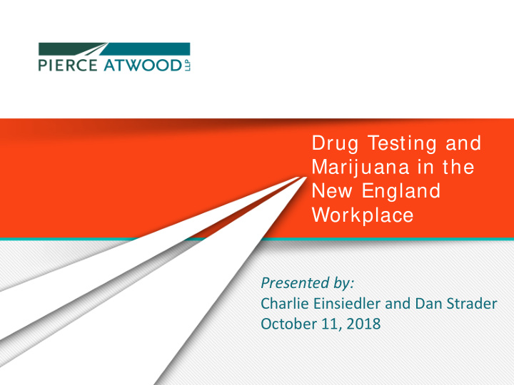 drug testing and marijuana in the new england workplace